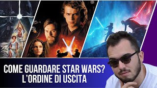 Come guardare Star Wars Lordine di uscita  Star Wars spiegato [upl. by Hobbie]