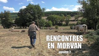 RENCONTRES EN MORVANvol 2 Bandeannonce du DVD de JeanChristophe Zounia Sortie mi Mars 2019 [upl. by Yves]