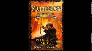 Zwiadowcy 2 Płonący most Flanagan John audiobook [upl. by Nicky326]