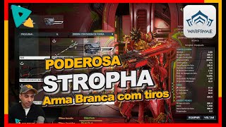 A Arma Branca Stropha é uma Corpus Gunblade poderosa que você vai gostar de jogar no seu Warframe [upl. by Kedezihclem]