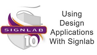 Using Design Applications With Signlab [upl. by Seditsira751]