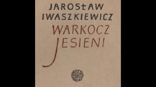 Jarosław Iwaszkiewicz quotPlejadyquot z tomu quotWarkocz jesieniquot z 1955 r W serii quotPoetycki piątekquot [upl. by Aissenav]