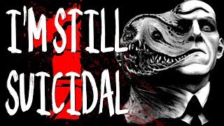 quotIm Still Suicidalquot 12  CreepyPasta Storytime [upl. by Akcirre]