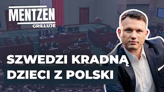 MENTZEN GRILLUJE 32 Szwedzi kradną dzieci z Polski [upl. by Lednahc]