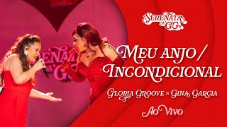 Gloria Groove  Meu AnjoIncondicional feat Gina Garcia Ao Vivo [upl. by Horatia847]