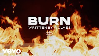 Written By Wolves  BURN Official Music Video [upl. by Vullo868]