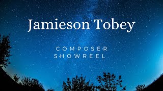 SHOWREEL Jamieson Tobey [upl. by Darcey]