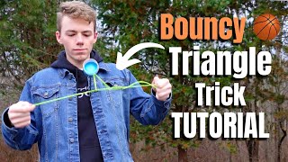 BOUNCY TRIANGLE YoYo Trick TUTORIAL [upl. by Patrice]