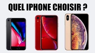 Quel iPhone choisir  Fin 2018 et Début 2019 [upl. by Yregerg]