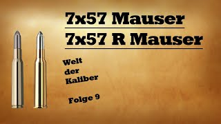 7x57 R Mauser  Welt der Kaliber  Folge 9 [upl. by Stich]