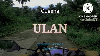 ULAN karaoke instrumental lyrics by CUESHE [upl. by Brown]