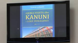 quotGJERGJ FISHTA DHE KANUNI I LEKE DUKAGJINITquot BOTIMI I RI I STUDIUESIT TONIN COBANI [upl. by Lura]