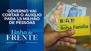 Comentaristas analisam as mudanças no benefício do Bolsa Família  LINHA DE FRENTE [upl. by Atinehs]