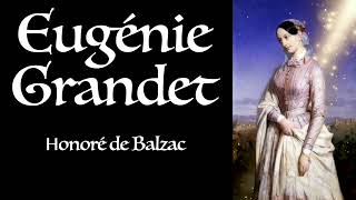 Balzac ⚜ Eugénie Grandet  Livre Audio Gratuit [upl. by Shue831]