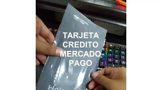 UNBOXING TARJETA CRÉDITO MERCADO PAGO [upl. by Fonville]