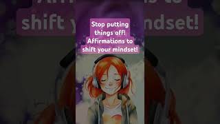 procrastination rebhep affirmations shortstrending todayshorts loa focus justdoit [upl. by Nae739]