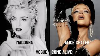 Madonna X Alice Chater  Vogue X COME ALIVE MU mashup [upl. by Georgine]