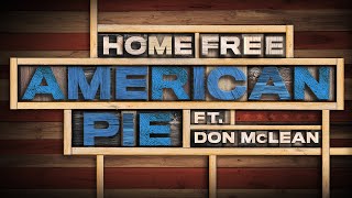 Home Free  American Pie ft Don McLean Official Music Video [upl. by Ahsenwahs]