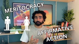 Meritocracy amp Affirmative Action [upl. by Llemart]