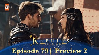 Kurulus Osman Urdu  Season 5 Episode 79 Preview 2 [upl. by Larual]