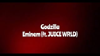 Godzilla by Eminem ft Juice WRLD Clean Lyrics [upl. by Samara]