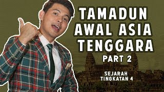 Izzue Islam Mengajar Tentang Tamadun Awal Asia Tenggara Sejarah Tingkatan 4 [upl. by Desai46]