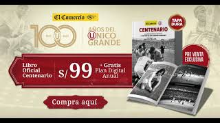 Fuerza y tradición con el libro del Centenario de la U  El Comercio [upl. by Amandy672]