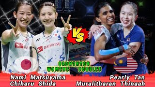 Highlight 🔴 Pearly TanThinaah MAS vs JPN MatsuyamaChiharu Shida Badminton Womens Doubles [upl. by Mira53]