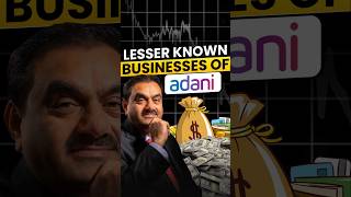 Lesser Known Businesses Of Adani [upl. by Ahsenhoj]