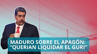 MADURO SOBRE EL APAGON quotQUERIAN LIQUIDAR GURIquot [upl. by Amin]