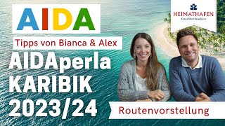 AIDA Cruises Reisetipps mit Bianca amp Alex  AIDAperla Karibik 202324 Kreuzfahrten [upl. by Avi]