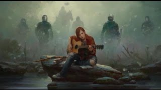 Ellies Song Through the Valley  Lyrics  The Last Of Us Part II [upl. by Kall]