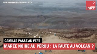 Marée noire au Pérou  la faute au volcan des Tonga vraiment [upl. by Llenrrad357]