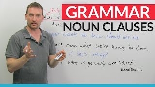 Advanced English Grammar Noun Clauses [upl. by Burnsed289]