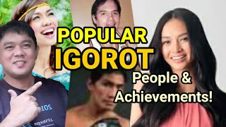 WHO ARE THE IGOROTS Popular Igorot People amp Achievements Part 1 [upl. by Inhoj]