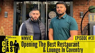 Opening a Restaurant amp Shisha Lounge Growing Up In Rough Crowds amp More  CEOCAST 31 [upl. by Dawna846]