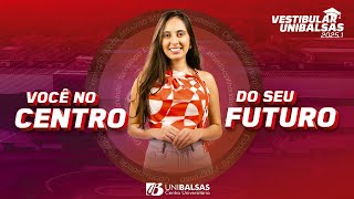 VESTIBULAR UNIBALSAS 20251 – O CENTRO DO SEU FUTURO 🌟 [upl. by Gianna501]