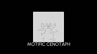 Motific Cenotaph [upl. by Siskind]