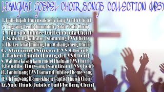 Liangmai Gospel Choir Collection Songs MP3 [upl. by Eeryk]