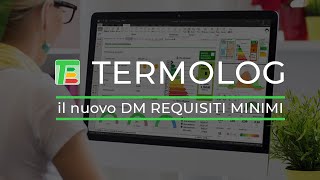 Il Nuovo Decreto Requisiti Minimi in TERMOLOG [upl. by Charmaine113]