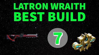 Warframe Guide Latron Wraith Builds [upl. by Nomyaw395]