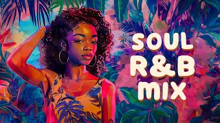 SoulRampB Mix  Embracing your true self throung these melody  Neo Soulrnb playlist [upl. by Cyrill960]