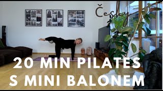 20 MIN CELÉ TĚLO PILATES S MINI BALÓNEM  ČESKY  Cvičení doma [upl. by Kotto427]