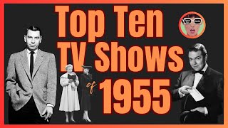 Top 10 Television Shows of 1955  Lets Count Them Down [upl. by Yecak25]