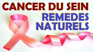 CANCER Du Sein  Ton Médecin ne connaît pas ces 4 Remèdes Naturels BIZARRES [upl. by Aissenav]