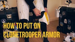 How To Put On Realistic Clonetrooper Armor [upl. by Zap]