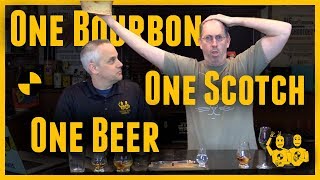 One BourbonOne ScotchOne Beer 470 [upl. by Lashond761]