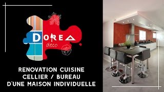 Rénovation et ré agencement dune Cuisine  arrière cuisine  cellier et bureau par DOREA Déco [upl. by Waddell142]