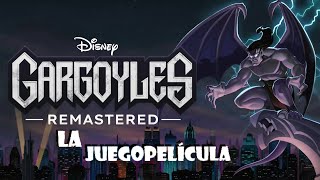 Gárgolas Gargoyles Remastered  La JUEGOPELÍCULA Completa  1Juego1Vídeo  4K [upl. by Sheryle]