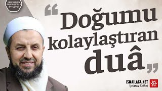 Doğumu Kolaylaştıran Duâ  Abdülmetin Balkanlıoğlu Hoca Efendi ismailaganet [upl. by Aniwde]